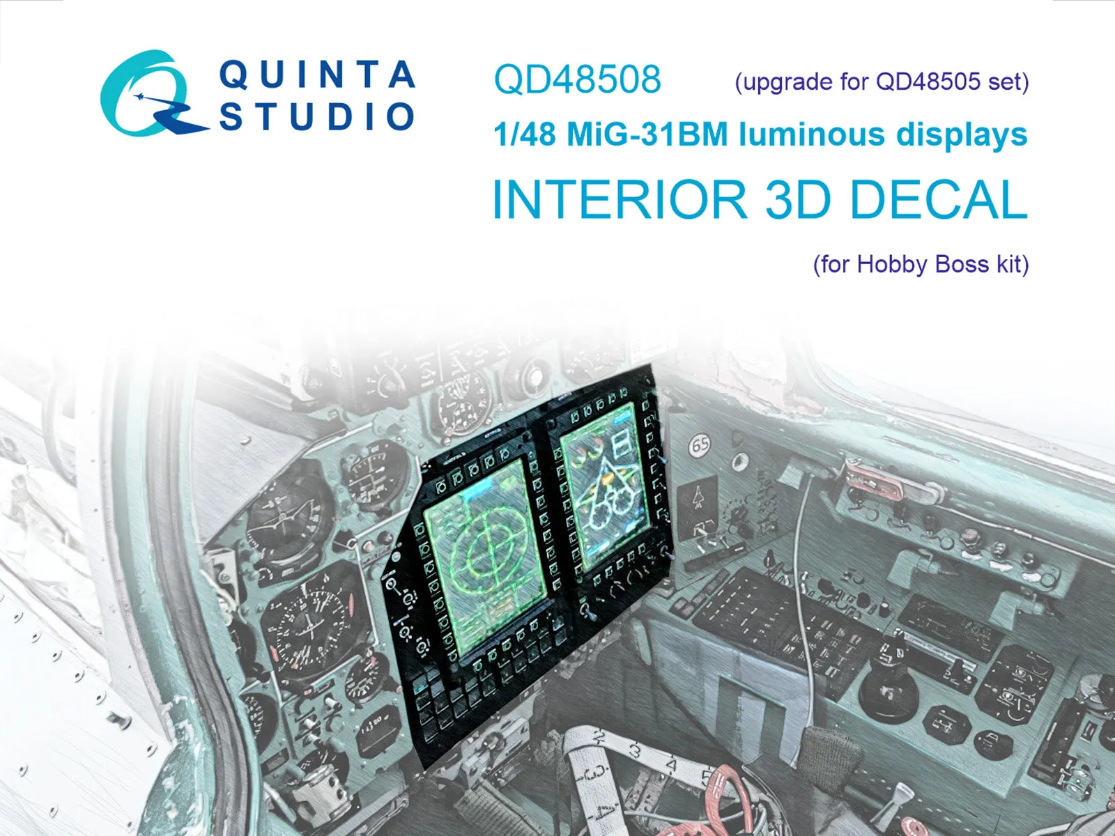 1/48 Quinta Studio MiG-31BM luminous displays for  QD48505/QDS-48505 sets (Hobby Boss) 48508